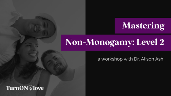 Mastering Non-Monogamy: Level 2 event flyer